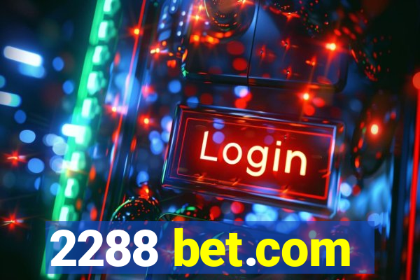 2288 bet.com